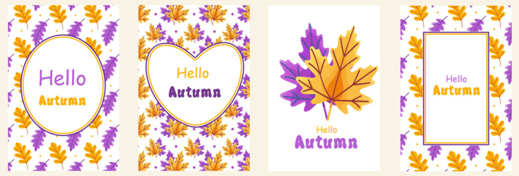 Set of vector autumn greeting cards with colorful oak and maple leaves in yellow, orange and purple colors. Hand drawn flat illustration with text "Hello Autumn". Isolated on white background.