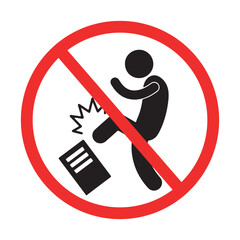 No kicking computer sign, prohibition symbol for damaging equipment, red circular warning