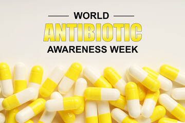World antibiotic awareness week. Many pills on white background, flat lay