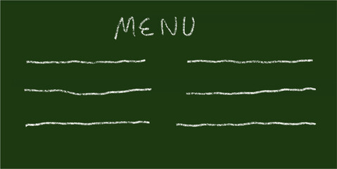Chalkboard menu template with hand-drawn text and lines on green background. Blank space for food, drink, or cafe listings. Perfect for restaurant, bar, coffee shop, or bistro design.