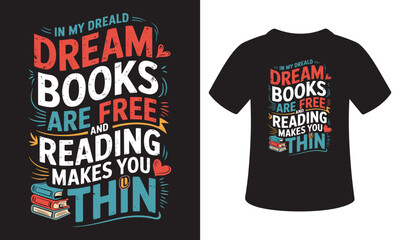 Fototapeta premium Reading Typography T-Shirt Design Quote