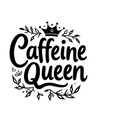 CAFFEINE QUEEN
