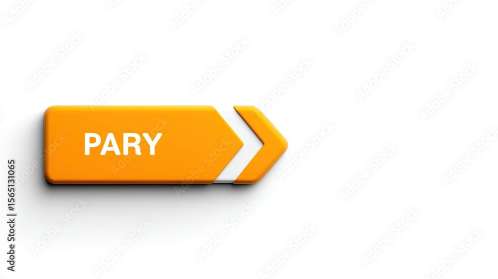 Fototapete Orange 3D arrow button with 'PARY' text pointing right on clean white background