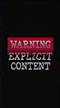 Explicit Content Warning Animation in VHS look. Animated warning graphic. Explicit content message.