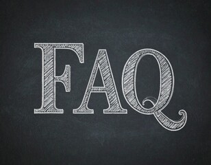 FAQ text handwriting, frequently asked questions chalk writing on a blackboard, black and white, simple, minimalist design, handwritten bold, upper serif font