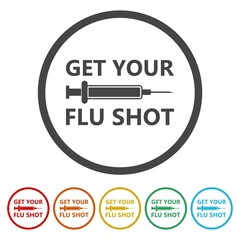 Get your flu shot vaccine sign. Set icons in color circle buttons
