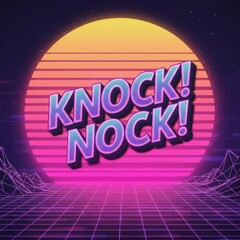 80s Neon Style Knock Knock Message