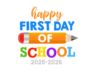 Happy First day of school creative logo design. Back to school 2025 creative template for photo frame or booth. Vector illustration
