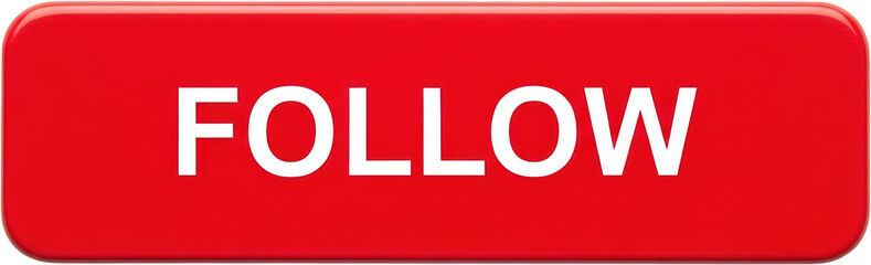 Red rounded button with white text FOLLOW isolate graphic interface call to action