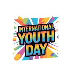 International Youth Day colorful celebration graphic vector