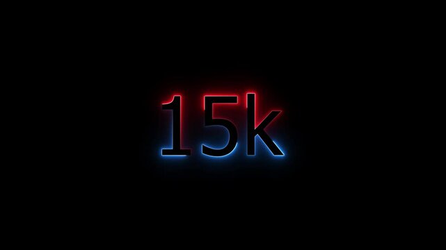 Glowing neon line 15k Ultra HD icon isolated,congratulations for 15k. neon 15k Follower neon Text Animation.15k Glowing neon line ,concept animation. Neon Light 15K Letter Icon Animation.