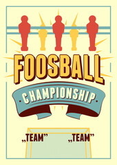 Foosball Table Soccer Championship typographical vintage style poster design. Vector illustration.