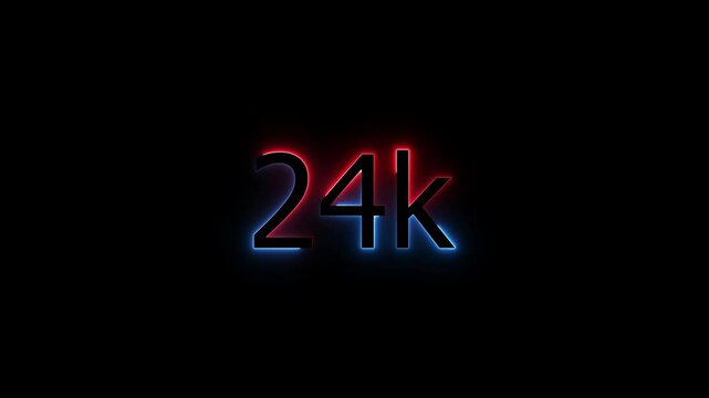 Glowing neon line 24 k Ultra HD icon isolated,congratulations for 24k. neon 24k Follower neon Text Animation.24k Glowing neon line ,concept animation. Neon Light 24K Letter Icon Animation.
