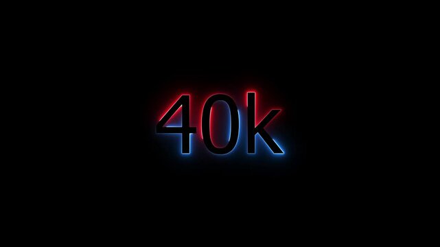 Glowing neon line 40 k Ultra HD icon isolated,congratulation for 40k. neon 40k Follower neon Text Animation.40k Glowing neon line ,concept animation. Neon Light 40K Letter Icon Animation.