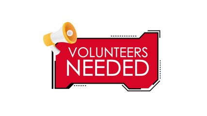 Volunteers needed announcement with megaphone and red banner