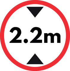 Maximum height limit 2.2 meter sign . 2 meter height restriction road sign . Vector