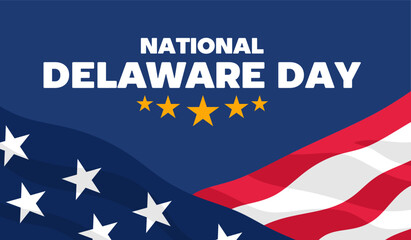 happy national delaware day to all delaware people