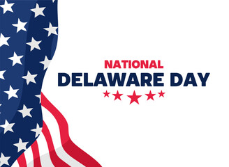 happy national delaware day to all delaware people