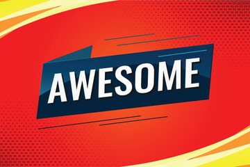 awesome word concept vector illustration with lines 3d style for social media landing page, template, ui, web, mobile app, poster, banner, flyer, background, gift card, coupon, label, wallpaper 