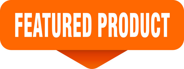 featured product sticker. featured product sign on transparent background