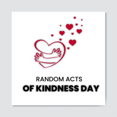 Modern Corporate and Clean Creative Random Acts Of Kindness Day Card Design.
