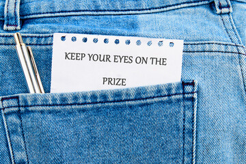 Perfect for themes of determination and success. Inspirational quote KEEP YOUR EYES ON THE PRIZE