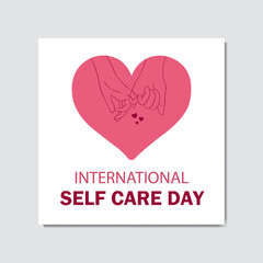 International Self Care Day.