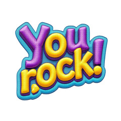 Embroidered You Rock Patch with Colorful Thread and Black Background