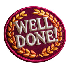 Embroidered Well Done Patch with Laurel Wreath on Black Background