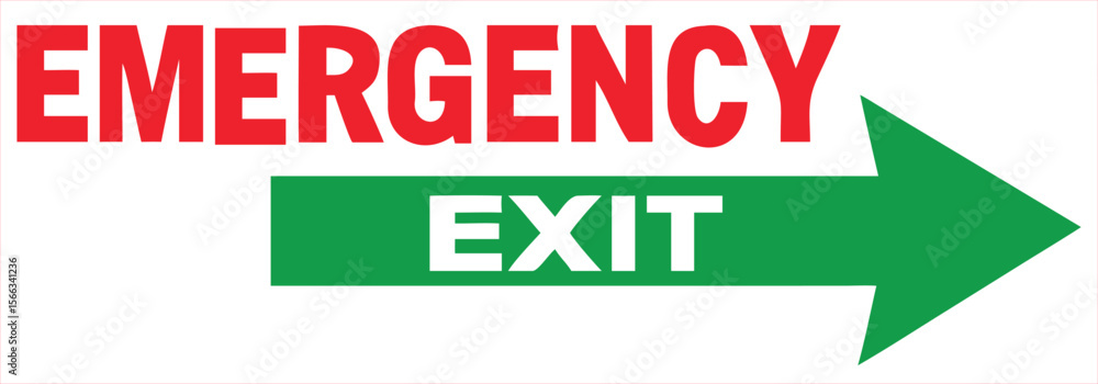 Poster clear red text emergency above a green arrow pointing right with white text exit inside the arrow in