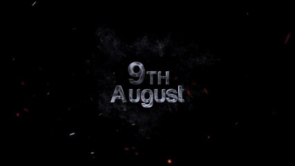 Video of 9th august is written in a stylish smoke font on a black background