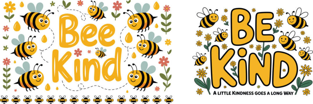 Illustration of cartoon bees and flowers with the words bee kind in yellow on a white background