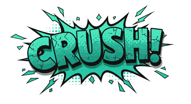 Comic style "crush" vector illustration for pop art and graphic design