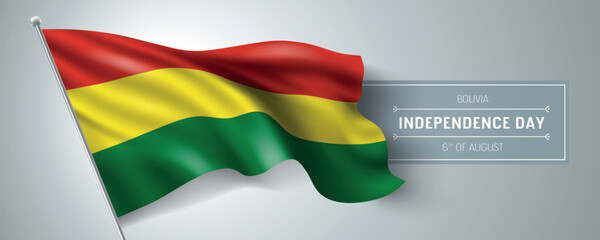 Bolivia happy independence day greeting card, banner vector illustration. Bolivian national holiday 6th of August design element with realistic flag