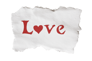 Love Note: A simple, heartfelt message of "Love" written on a torn piece of paper, symbolizing affection, passion, and romance.