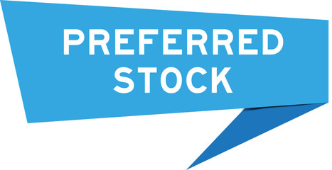 Blue color speech banner with word preferred stock on white background