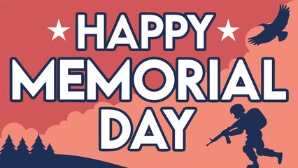 happy memorial day, memorial day, holiday, patriotic, red white and blue, silhouette of soldiers, stars, text
