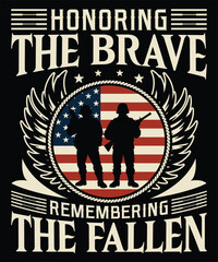 Honoring the Brave, Remembering the Fallen American Heroes T-shirt Design