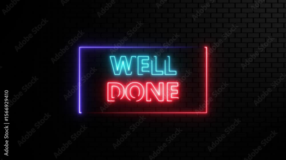 Poster well done neon light text on brick wall background motion animation. glowing large text concept loop