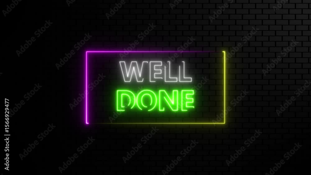 Poster well done neon light text on brick wall background motion animation. glowing large text concept loop