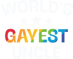 World's Gayest Uncle Funny