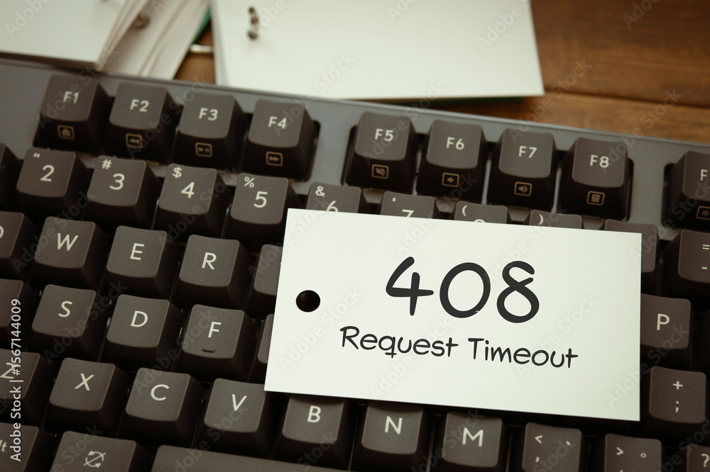 Poster there is word card with the word 408 request timeout. it is as an eye-catching image.