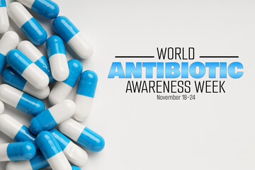 World antibiotic awareness week. Many pills on white background, flat lay