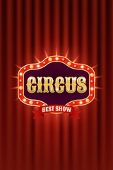 Colorful vintage circus vertical advertising banner on red curtains background. Design for promotion of events, creation of posters, invitations and more. Vector illustration