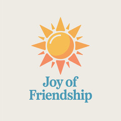 Fototapeta premium Stylized Sun Graphic Joy of Friendship Design sunshine friendship day vibes