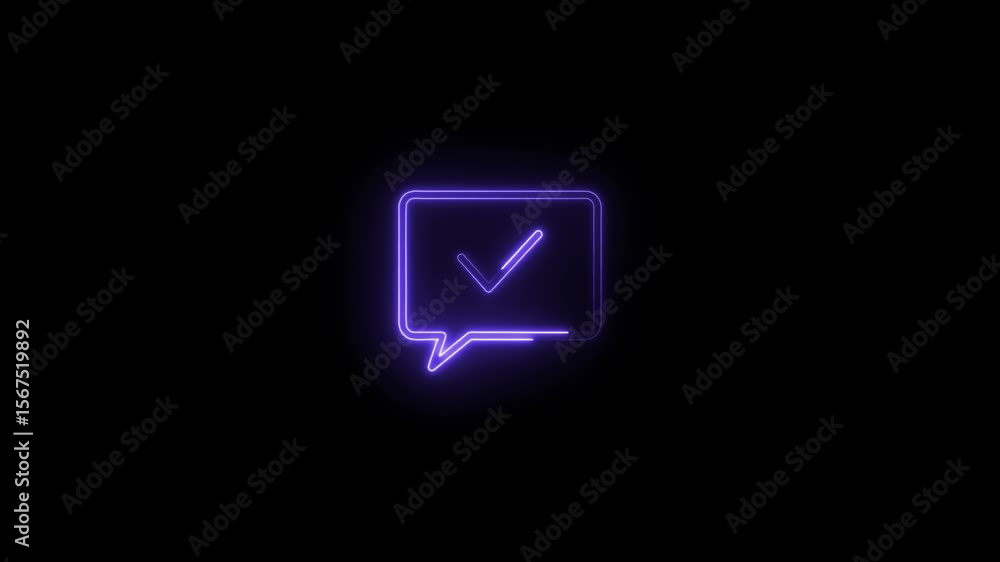 Poster neon check mark inside chat bubble shape abstract notification on black background