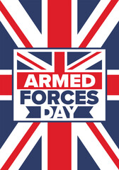 Armed Forces Day in United Kingdom. Great Britain flag. Veterans' and Memorial Day. Holiday to honoring the armed forces. British flag. Army Day. Creative art poster. Vector illustration