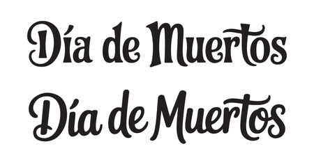 Elegant D&iacute;a de Muertos Typography Featuring Two Distinct Styles Celebrating the Day of the Dead Festival and Cultural Traditions