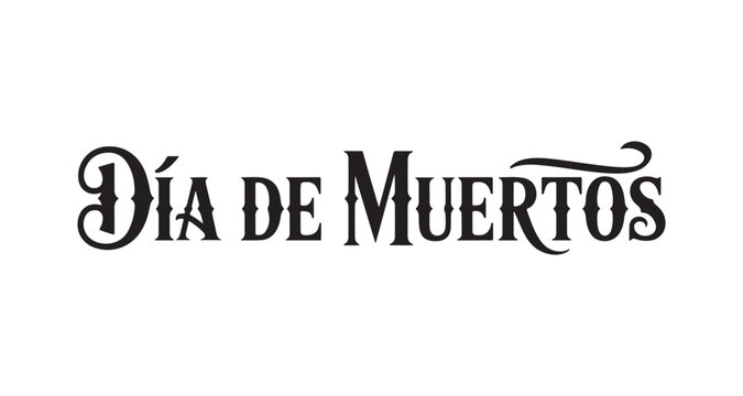 Elegant Dia de Muertos Typography Celebratory Lettering for Day of the Dead Celebrations and Festive Occasions Cultural Icon