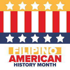 Filipino American History Month. Happy holiday celebrate annual in October. Filipinos and United States flag. Culture month. Patriotic design. Poster, card, banner, template. Vector illustration